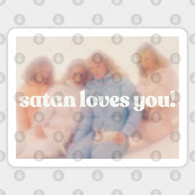 Satan Loves You! Magnet by DankFutura